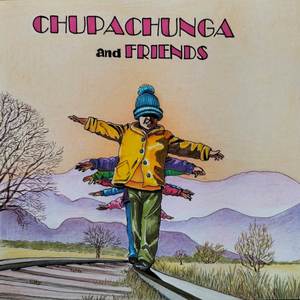 Chupachunga and Friends (Explicit)