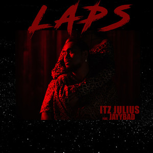 Laps (feat. Jayybad) (Explicit)