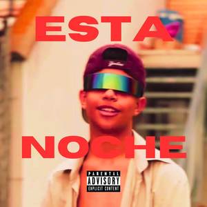 ESTA NOCHE (Explicit)