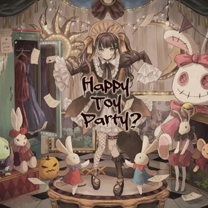 Happy Toy Party？