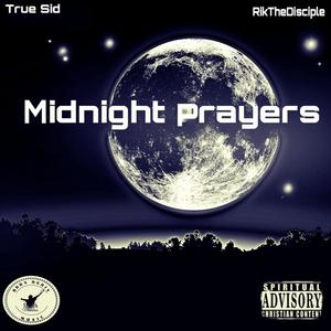 Midnight Prayers (feat. Rik The Disciple)