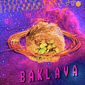 Baklava (Explicit)