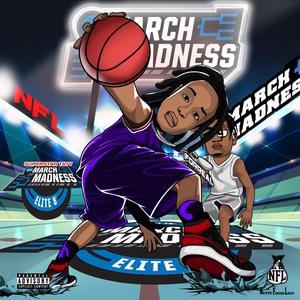 March Madness (Explicit)