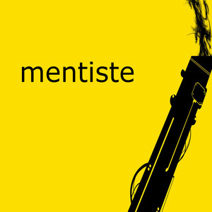 Mentiste