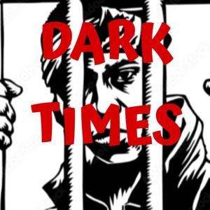 Dark Times (Explicit)