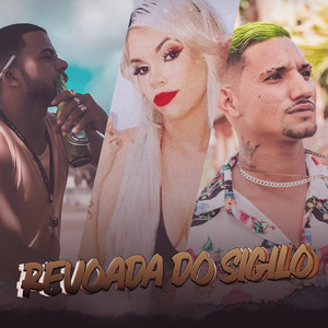 Revoada do Sigilo (Explicit)