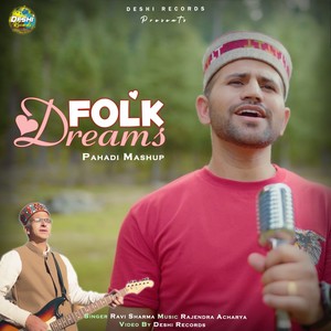 Folk Dreams (Pahadi Mashup)