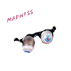 Madness (Explicit)