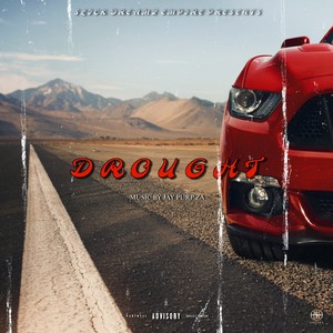 Drought (Explicit)