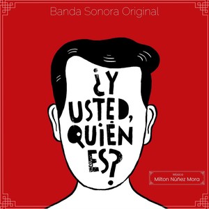 ¿Y Usted, Quién es? (Banda Sonora Original)