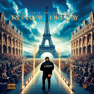 Runway DreDay (Explicit)