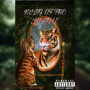 King Of The Jungle (Explicit)