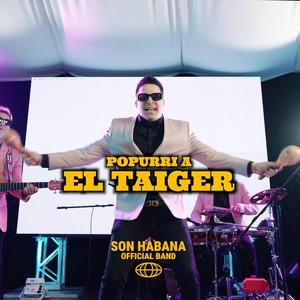 Popurri a El Taiger