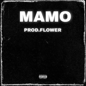 Mamo (Explicit)