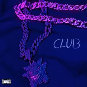 Club (Explicit)