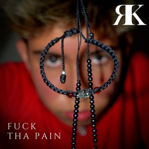 **** tha Pain (Explicit)