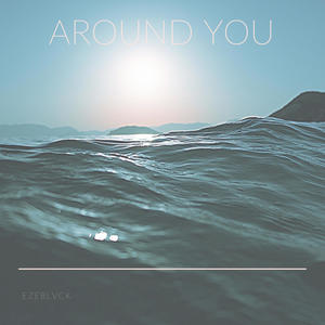 Around You