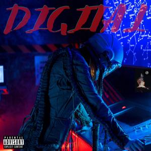 Digital (feat. JKhan) [Explicit]