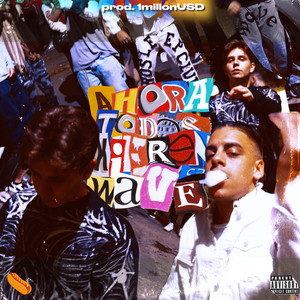 Ahora Todos Kieren Wave