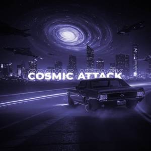 Cosmic Attack (Slowed|Explicit)