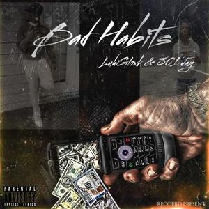 Bad habits (feat. 801 Jay) (Explicit)