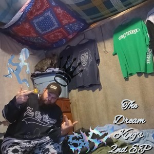 The Dream King's 2nd EP (Explicit)