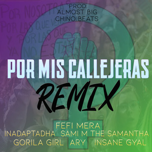 Por mis Callejeras (Remix)