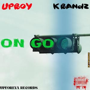 ON GO (feat. Upboy K Bandz) [Explicit]