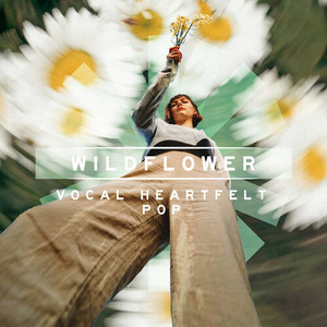 Wildflower - Vocal Heartfelt Pop