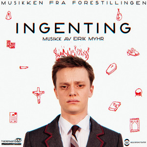 Ingenting (Original Theatre Soundtrack)