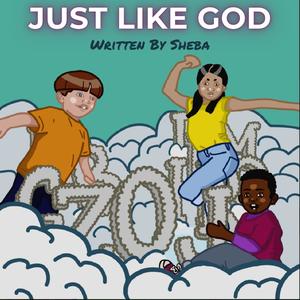 JUST LIKE GOD (feat. LIANNE STEWART & ABIGAIL CAMPBELL)