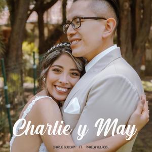 Charlie y May (feat. Pamela Villacís)