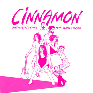 Cinnamon (desesperenzo Remix|Explicit)