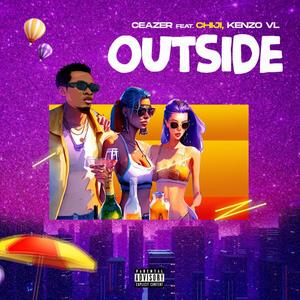 OUTSIDE (feat. Chiji & Kenzo VL) [Explicit]