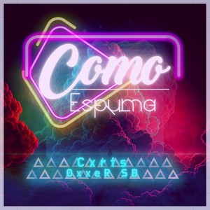 Como espuma (Explicit)