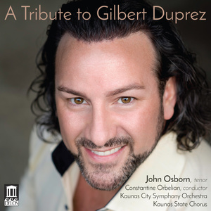 Opera Arias (Tenor) : Osborn, John - VERDI, G. / DONIZETTI, G. / BERLIOZ, H. / ROSSINI, G. (A Tribute to Gilbert Duprez)
