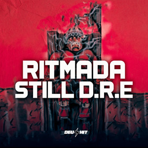 Ritmada Still D.R.E (Explicit)