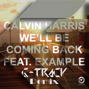 We'll Be Coming Back (G-Tracy Remix)