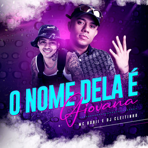 O Nome Dela É Giovana (Explicit)