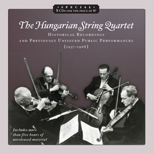 HUNGARIAN QUARTET: Historical Recordings and Previously Unissued Public Performances (1937-1968)