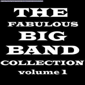 Fabulous Big Band Collection Vol 1