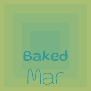 Baked Mar