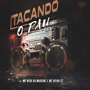Tacando o Pau (Explicit)