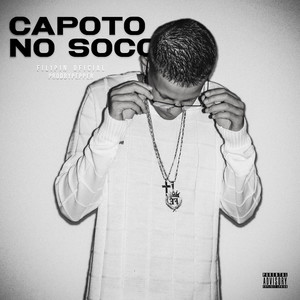 Capoto no Soco (Explicit)