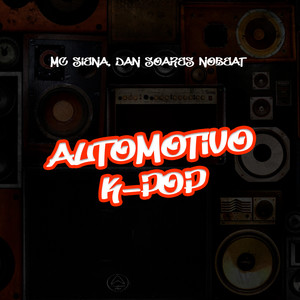 Automotivo K-Pop (Explicit)