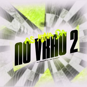 Ela só Quer Senta no Vrau 2 (Explicit)