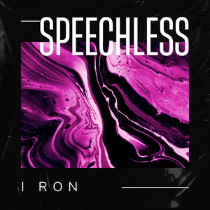 Speechless (Explicit)