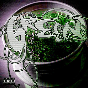 GREEN (Interlude) (Explicit)