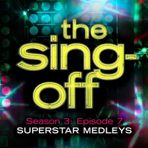 Season 3: Episode 7 - Superstar Medleys