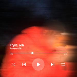 Tryna win (Explicit)